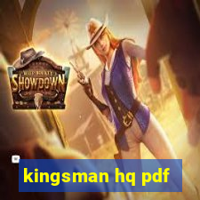 kingsman hq pdf